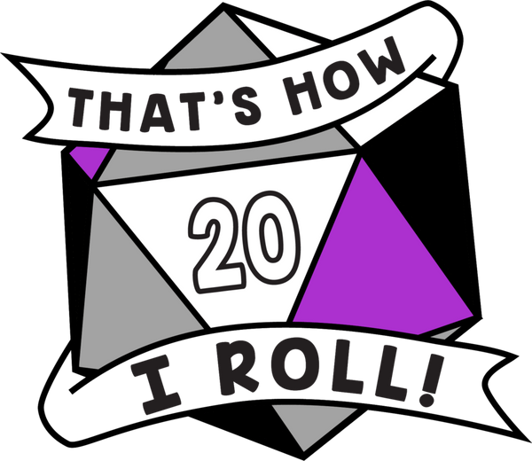 That's How I Roll Pride Pin - Asexual Enamel Pin Foam Brain Games
